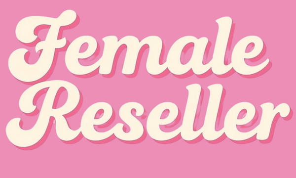 Female Reseller
